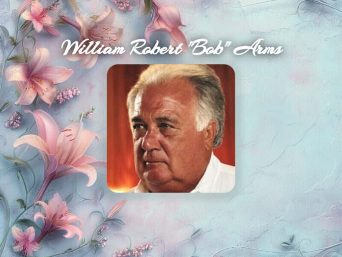 William Robert "Bob" Arms Obit