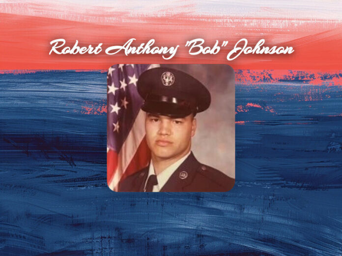 Robert Anthony "Bob" Johnson Obituary Robert Anthony "Bob" Johnson Obit