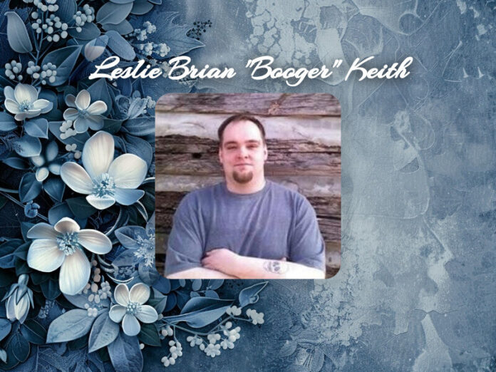 Leslie Brian "Booger" Keith Obituary Leslie Brian "Booger" Keith Obit