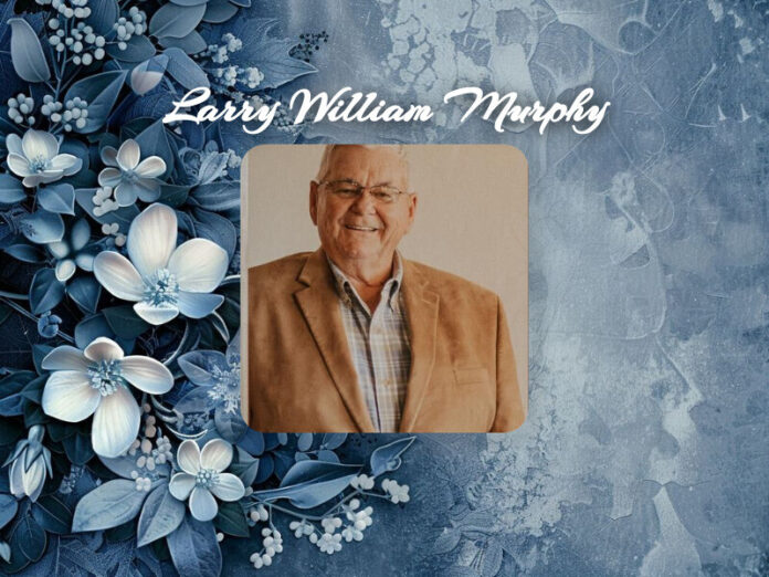 Larry William Murphy Obit
