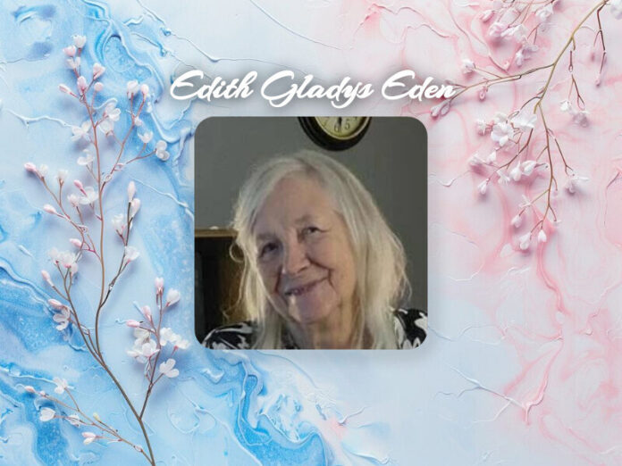 Edith Gladys Eden Obituary Edith Gladys Eden Obit