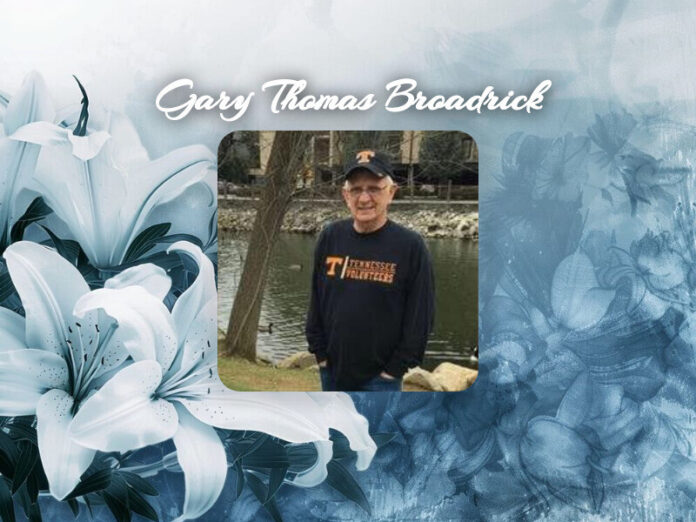 Gary Thomas Broadrick Obit