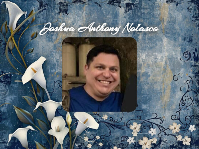 Joshua Anthony Nolasco Obituary Joshua Anthony Nolasco Obit