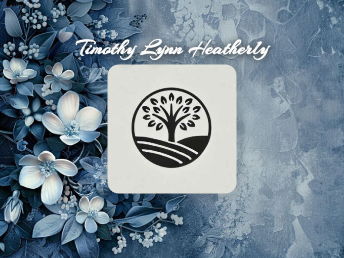 Timothy Lynn Heatherly Obit