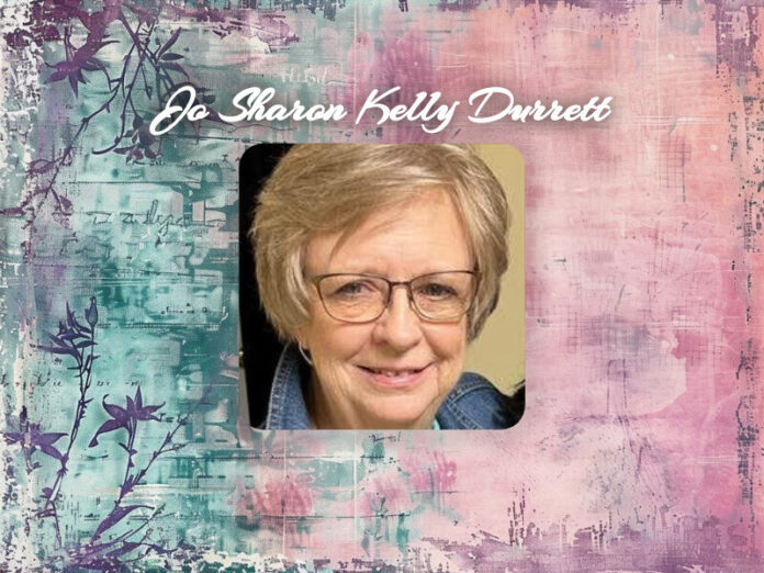 Jo Sharon Kelly Durrett Obit