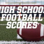 ICYMI: High School Football Scores – Week 4
