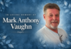 OBITUARY: Mark Anthony Vaughn